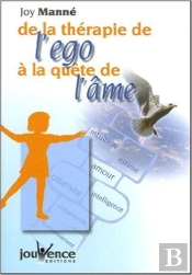 De La Therapie De L'Ego A La Quete De L'Ame