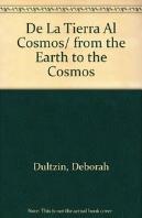 De La Tierra Al Cosmos
