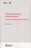 De La Tolerancia Al Reconeixement Una Teoria Liberal Dels D
