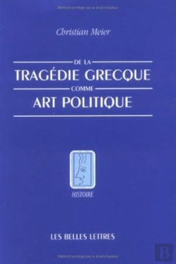 Bertrand.pt - De La Tragédie Grecque Comme Art Politique