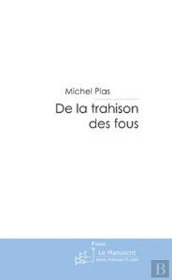 Bertrand.pt - De La Trahison Des Fous