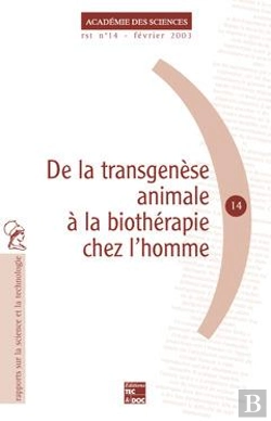 Bertrand.pt - De La Transgenese Animale A La Biotherapie Chez L'Homme Rst N 14