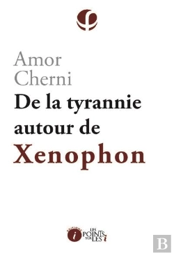 Bertrand.pt - De La Tyrannie Autour De Xénophon
