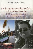 De La Utopia Revolucionària A L'Activisme Social