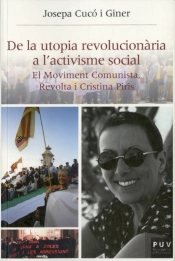 De La Utopia Revolucionària A L'Activisme Social