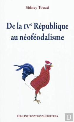 Bertrand.pt - De La V République Au Néoféodalisme