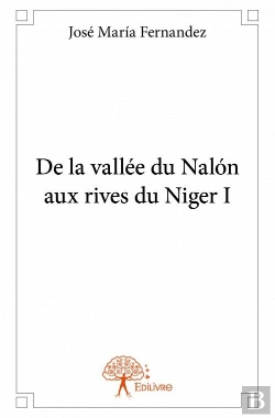 Bertrand.pt - De La Vallee Du Nalon Aux Rives Du Niger I