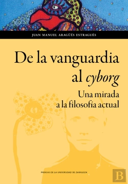 Bertrand.pt - De La Vanguardia Al Cyborg