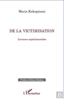 Bertrand.pt - De La Victimisation ; Lectures Expérimentales