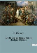 De La Vie De Jesus Par Le Docteur Strauss - Une Exegese Biblique