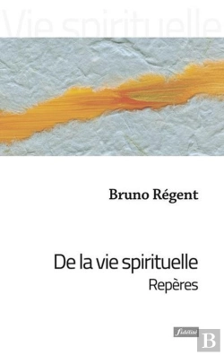 Bertrand.pt - De La Vie Spirituelle ; Repères
