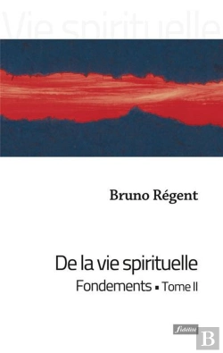 Bertrand.pt - De La Vie Spirituelle Tome 2 ; Fondements
