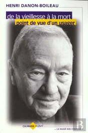 De La Vieillesse A La Mort ; Point De Vue D'Un Usager