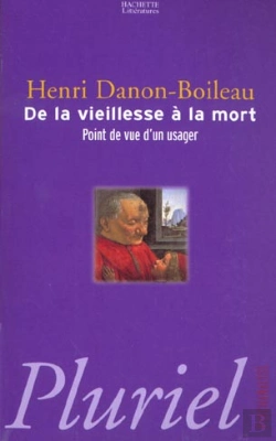 Bertrand.pt - De La Vieillesse A La Mort ; Point De Vue D'Un Usager