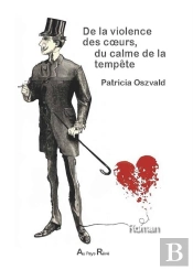 De La Violence Des Cœurs, Du Calme De La Tempête