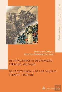 Bertrand.pt - De La Violence Et Des Femmes   De La Violencia Y De Las Mujeres : Espagne, 1808-1918   Espana, 1808-1918