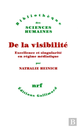 Bertrand.pt - De La Visibilité ; Excellence Et Singularité En Régime Médiatique