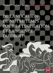 De La Vocation De Notre Temps Pour La Législation Et La Science Du Droit