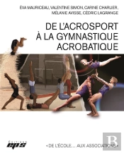 De L'Acrosport A La Gymnastique Acrobatique