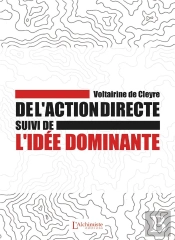 De L'Action Directe ; L'Idée Dominante