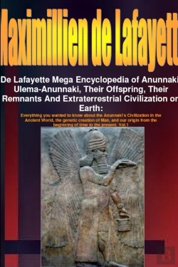 Bertrand.pt - De Lafayette Mega Encyclopedia Of Anunnaki, Ulema-Anunnaki, Their Offspring, Their Remnants And Extraterrestrial Civilization On Earth