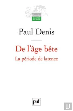 Bertrand.pt - De L'Âge Bête ; La Période De Latence