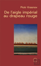 De L'Aigle Imperial Au Drapeau Rouge
