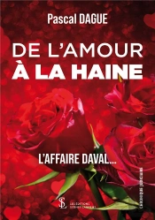 De L'Amour À La Haine ; L'Affaire Daval...