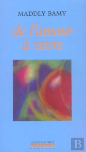 De L'Amour A Vivre