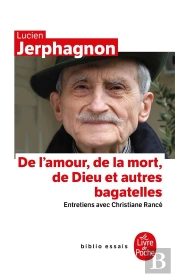 De L'Amour, De La Mort, De Dieu Et Autres Bagatelles