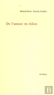 De L'Amour En Éclats