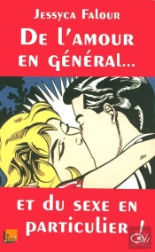 De L'Amour En Général, Et Du Sexe En Particulier