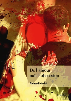 Bertrand.pt - De L'Amour Naît L'Obsession