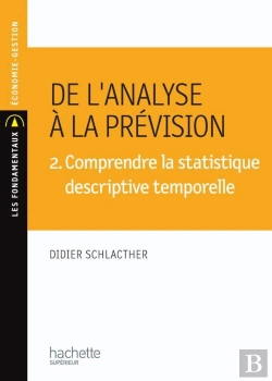 Bertrand.pt - De L'Analyse À La Prévision T.3 ; Comprendre La Statistique Inductive, Ajustements, Lois (5e Édition)