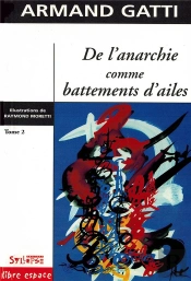De L'Anarchie Comme Battements D'Ailes T2