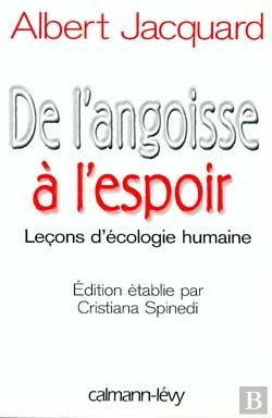 Bertrand.pt - De L'Angoisse À L'Espoir : Leçons D'Écologie Humaine - Edition Étblie Par Cristiana Spinedi