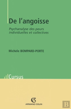 Bertrand.pt - De L'Angoisse ; Psychanalyse Des Peurs Individuelleset Collectives