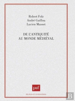 Bertrand.pt - De L'Antiquité Au Monde Médiéval