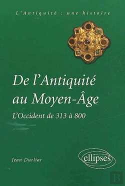 Bertrand.pt - De L'Antiquité Au Moyen Âge - L'Occident De 313 À 800