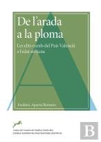 De L'Arada A La Ploma : Les Elits Rurals Del Pais Valencia A L'Edat Mitjana