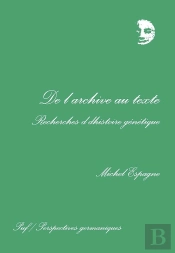 De L'Archive Au Texte