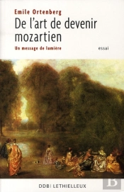 De L'Art De Devenir Mozartien