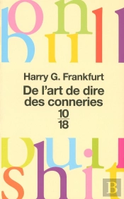De L'Art De Dire Des Conneries