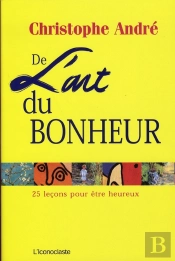 De L'Art Du Bonheur