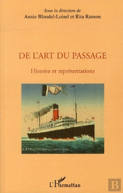 Bertrand.pt - De L'Art Du Passage ; Histoire Et Représentations