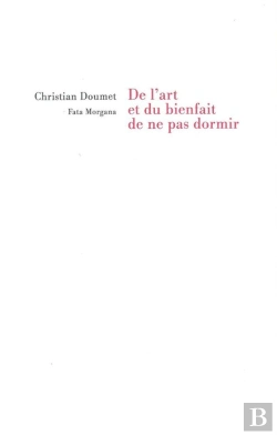 Bertrand.pt - De L'Art Et Du Bienfait De Ne Pas Dormir