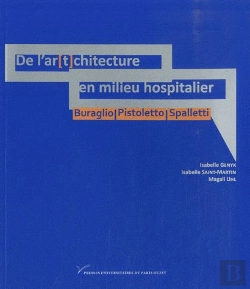 Bertrand.pt - De L'Ar(T)Chitecture En Milieu Hospitalier : Buraglio, Pistoletto, Spalletti
