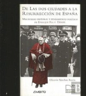 De Las Dos Ciudades A Resurreccion España