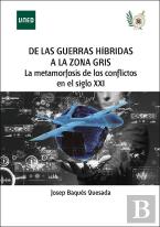 De Las Guerras Hibridas A La Zona Gris La