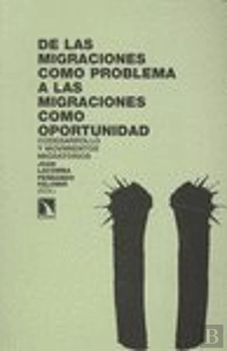 Bertrand.pt - De Las Migraciones Como Problema A Las Migraciones Como Oportunidad